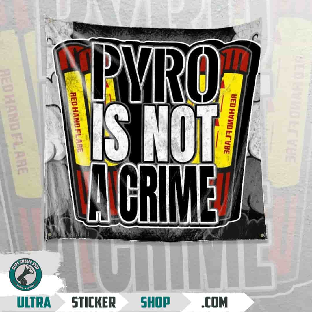 Pyro is not a crime Vlag