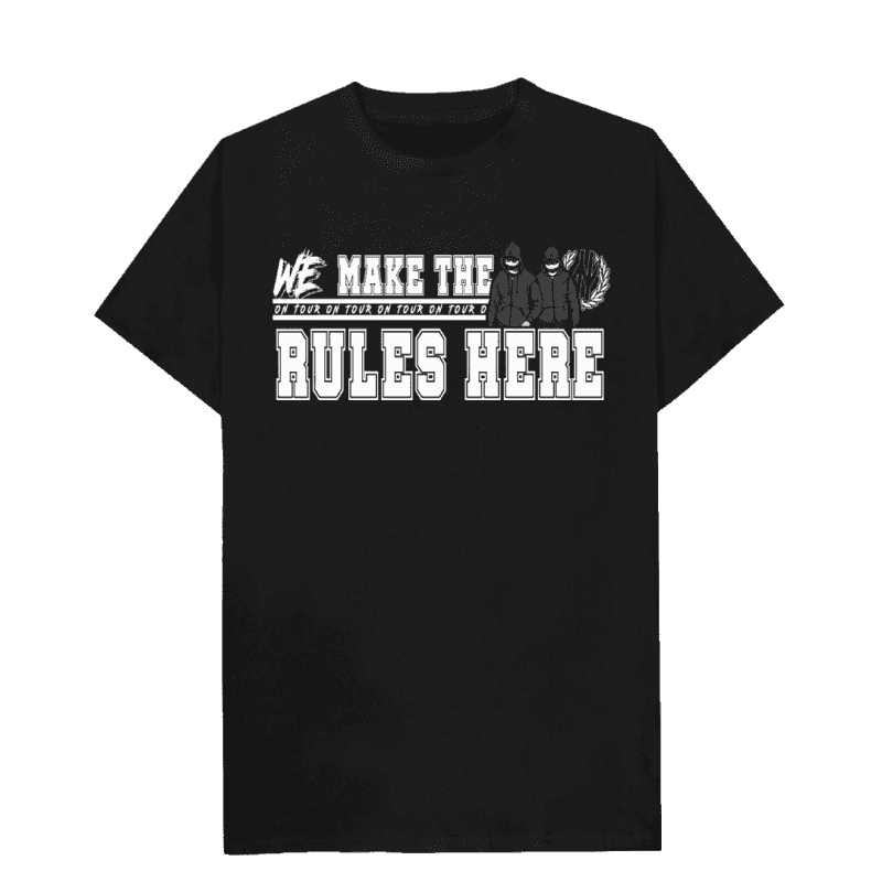 We make the rules here T-shirt