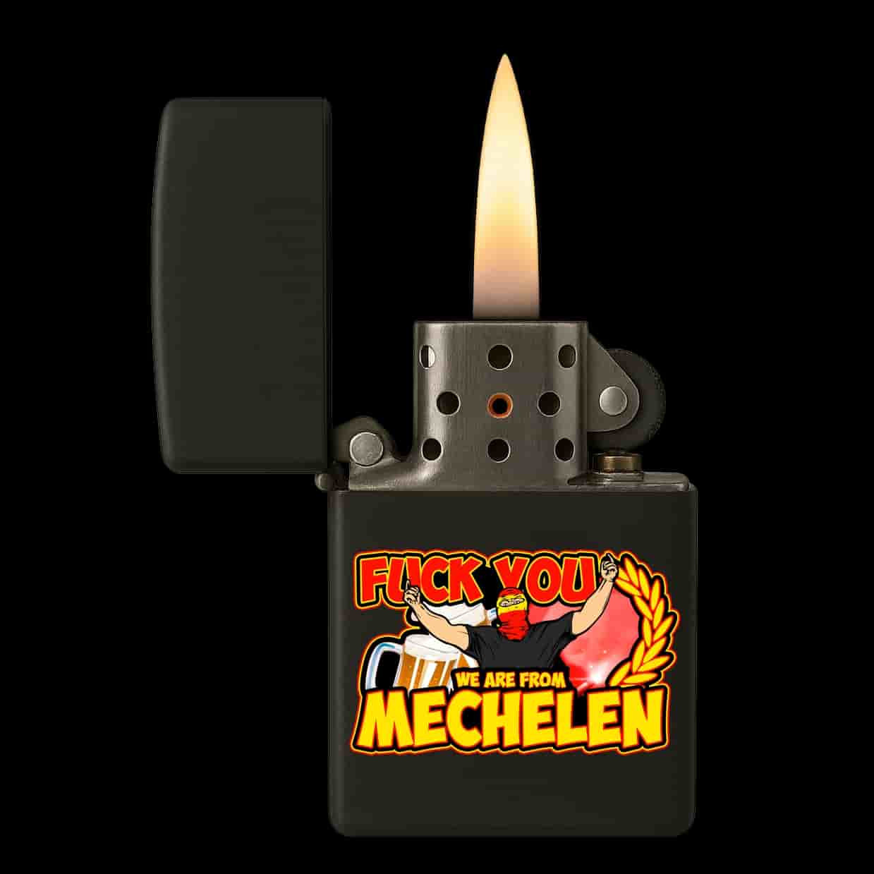 Fuck you we are from Mechelen Allume-feu