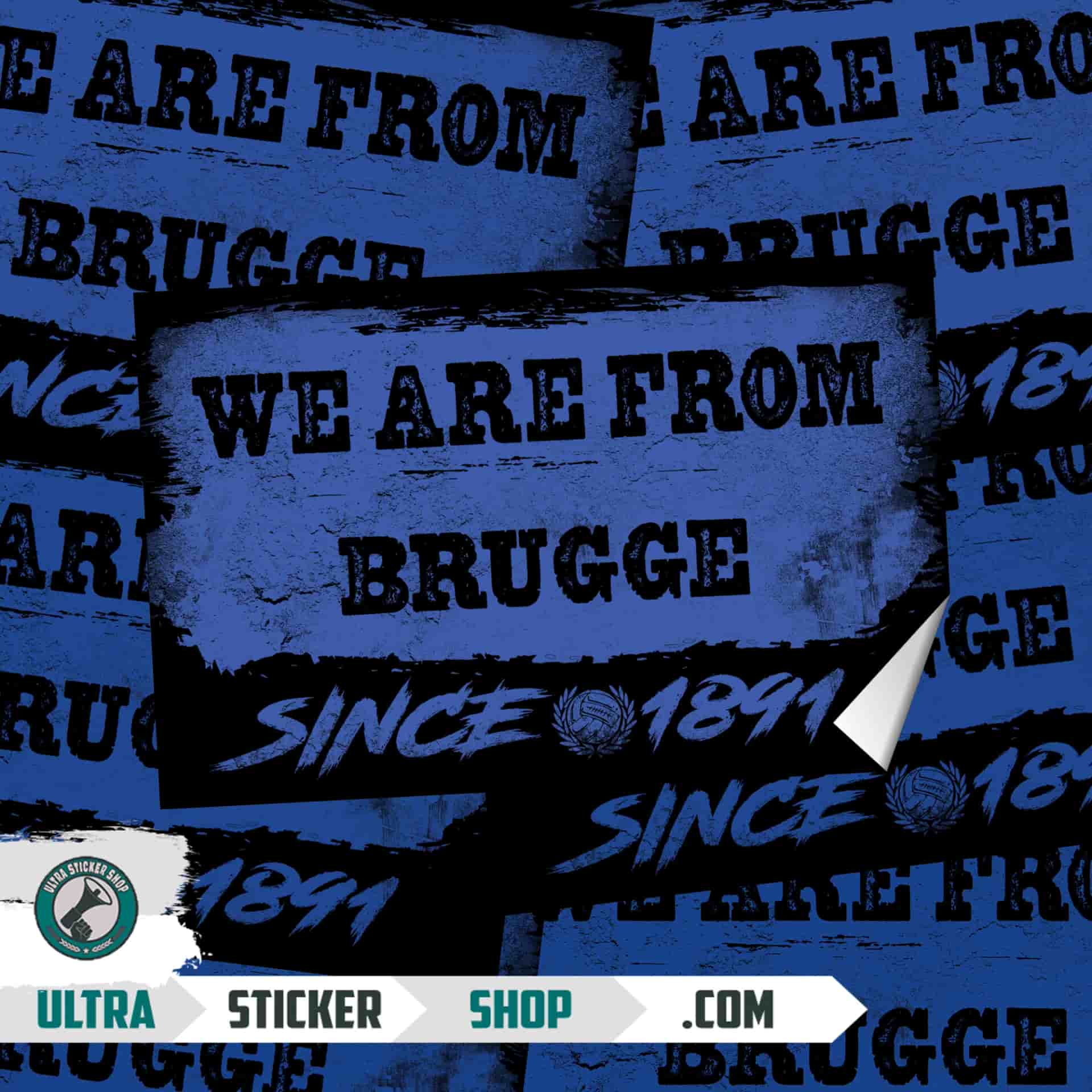 We are from Brugge since 1891 Autocollants