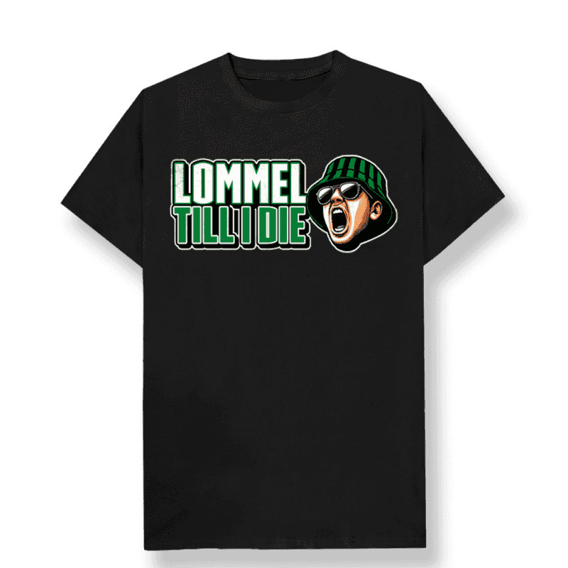 Lommel Till I die T-shirt