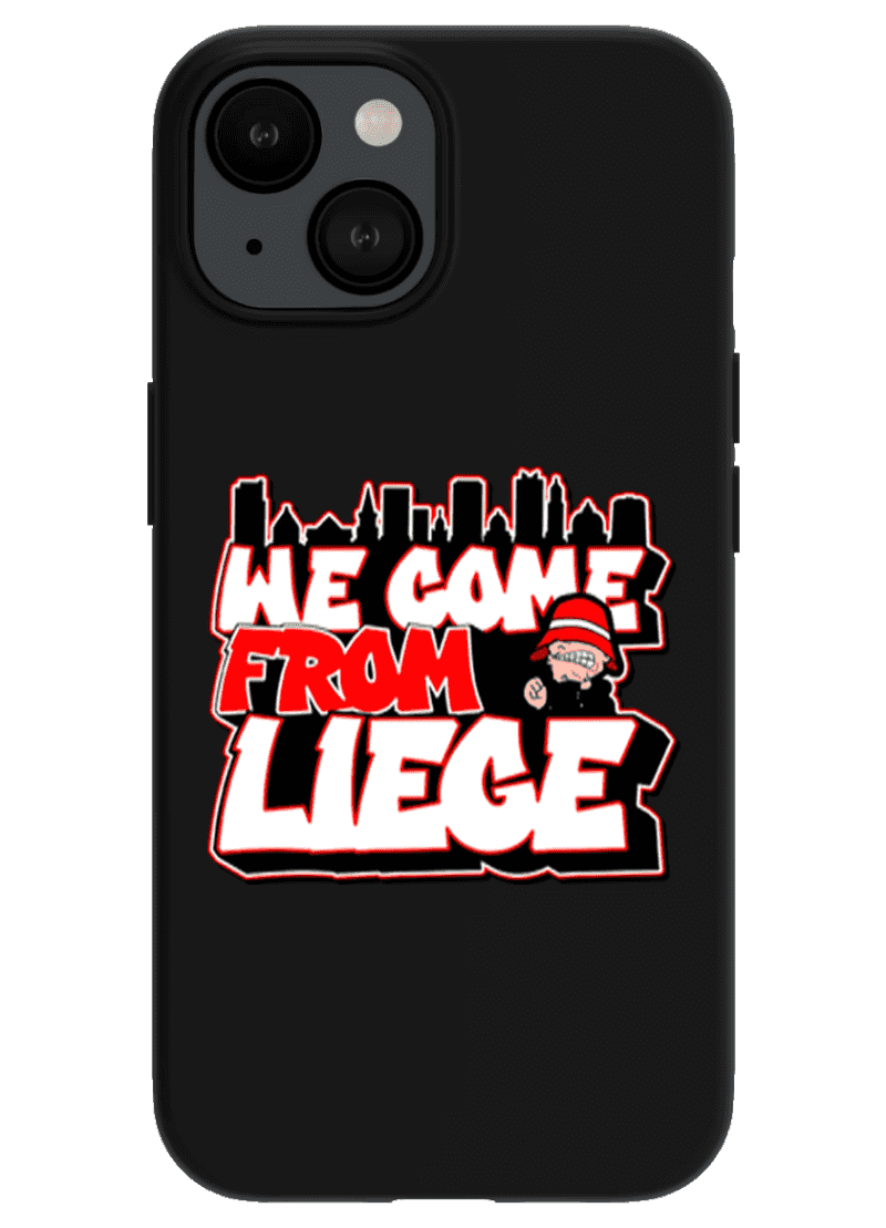 We come from Liege Coque d'Iphone