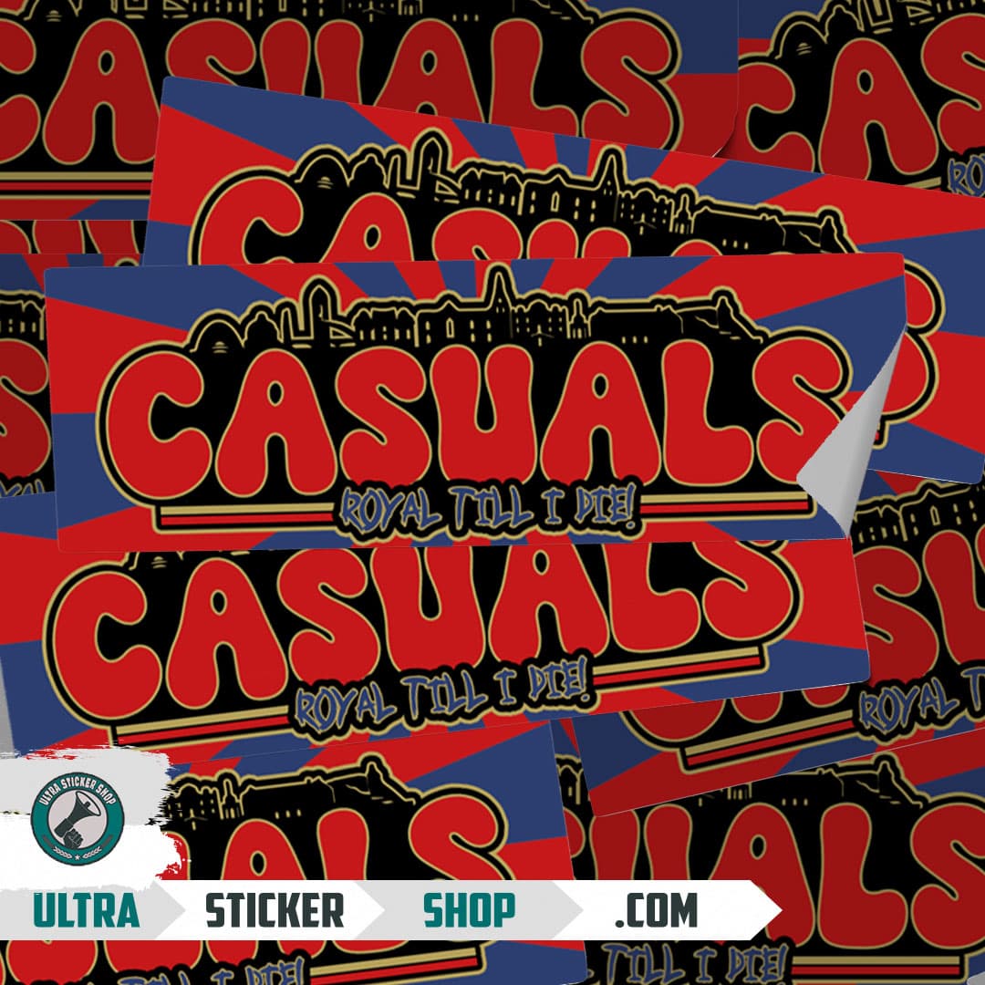 Casuals royal till I die