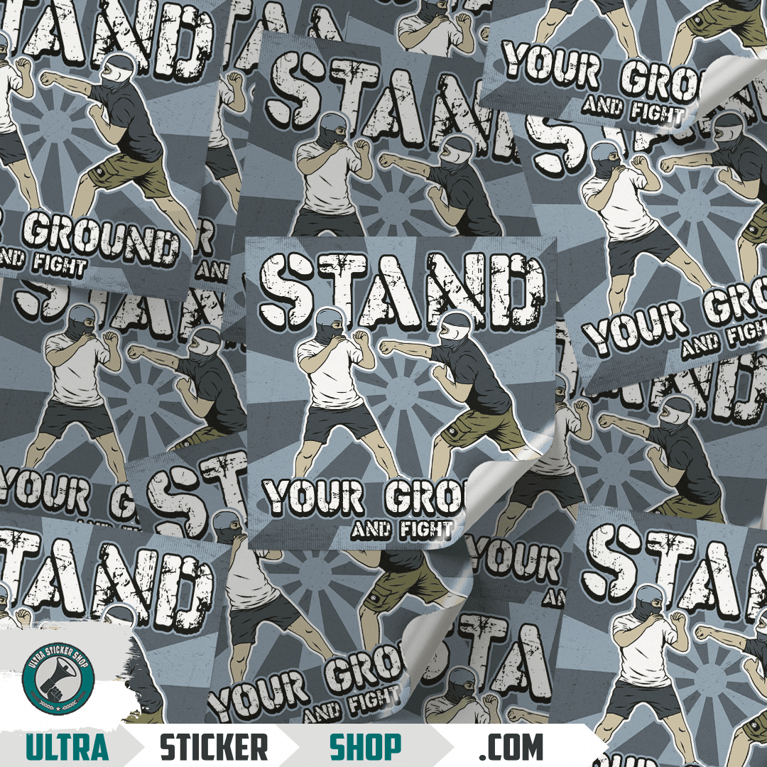 Stand Your Ground And Fight