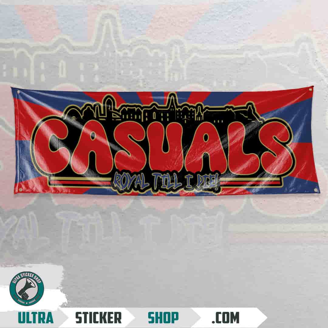 Casuals royal till I die Vlag
