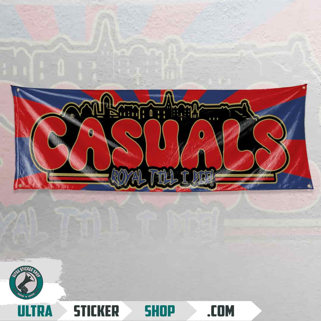Casuals royal till I die Vlag