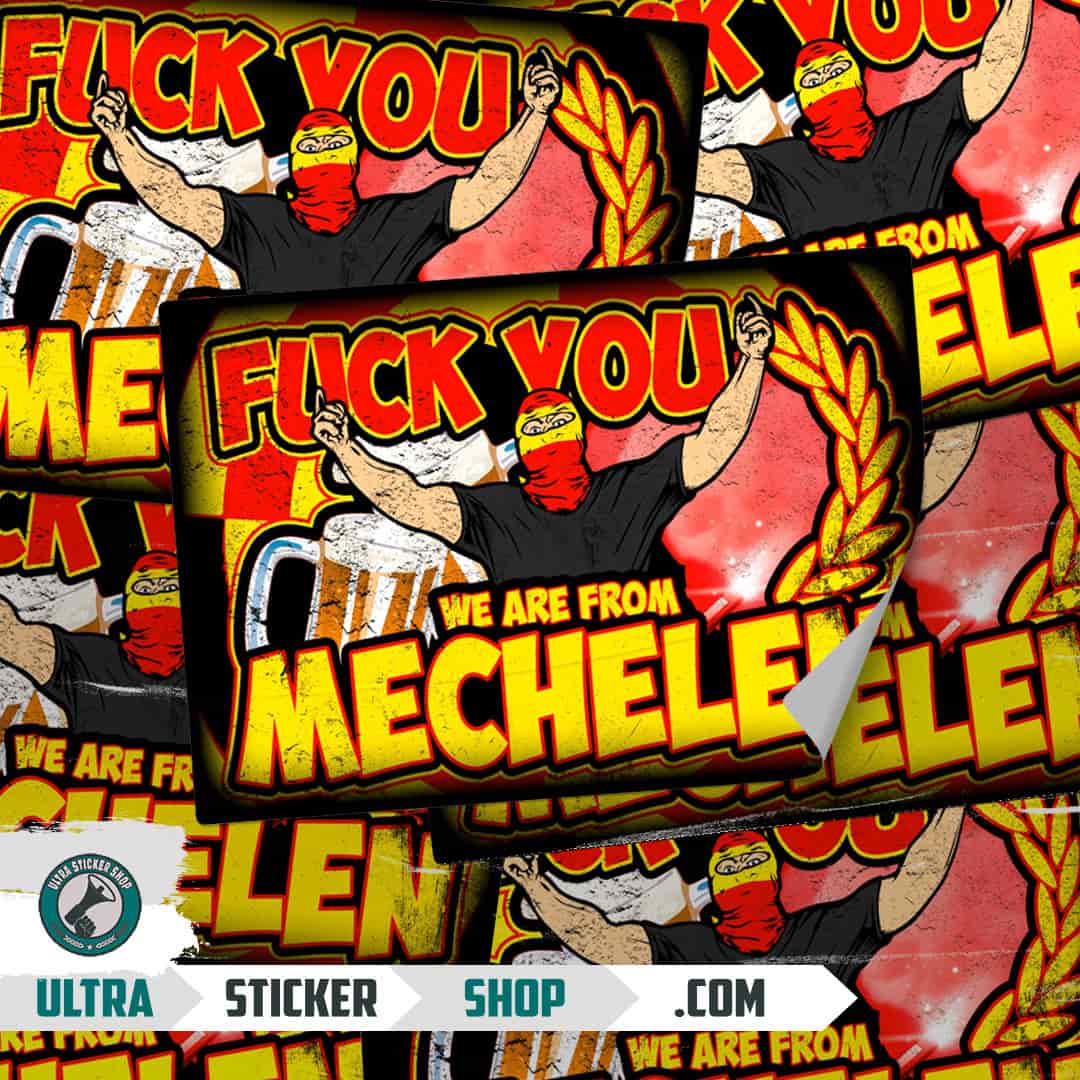 Fuck you we are from Mechelen Autocollants