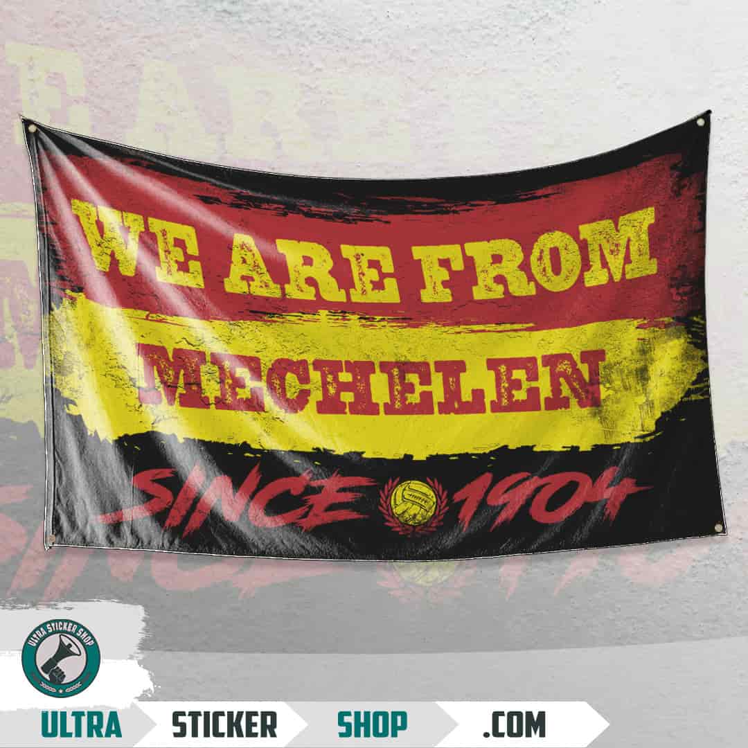 We are from Mechelen since 1904 Vlag