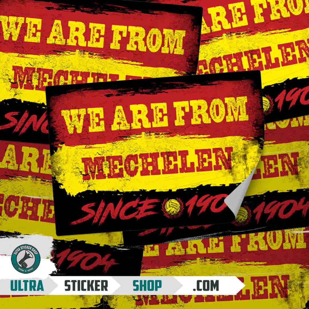 We are from Mechelen since 1904 Stickers