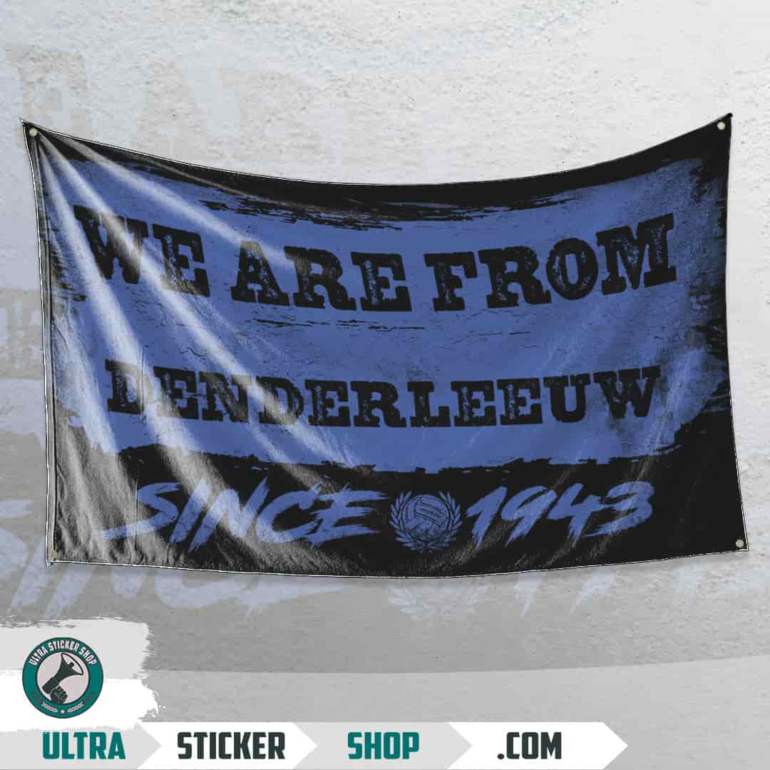 We are from Denderleeuw since 1943 Vlag