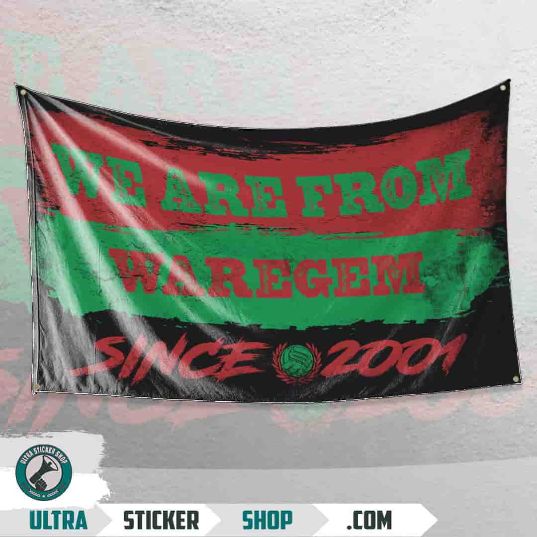 We are from Waregem since 2001 Drapeau