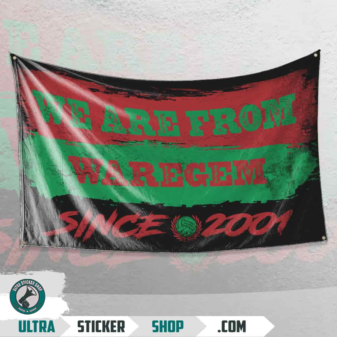 We are from Waregem since 2001 Drapeau