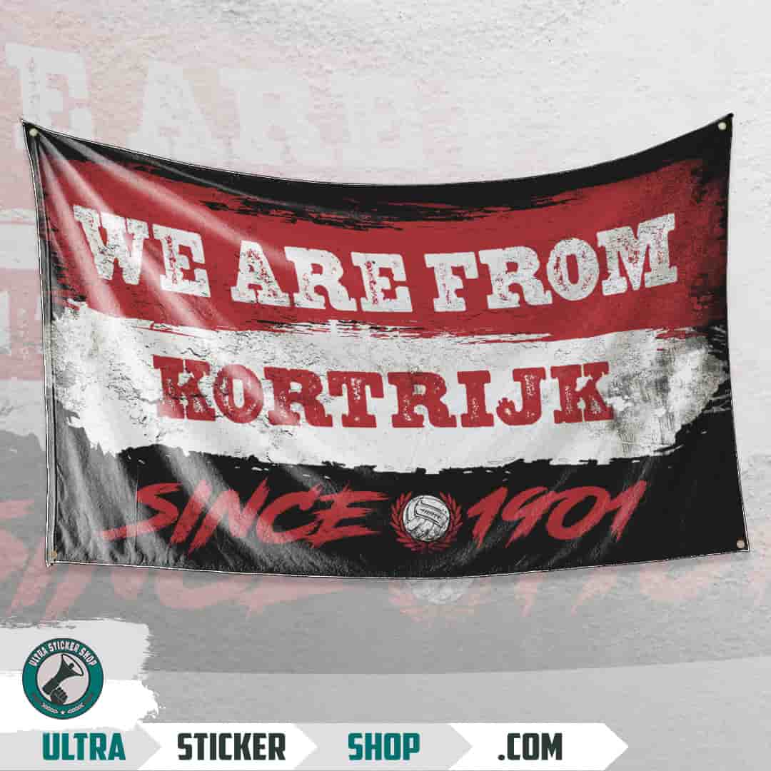 We are from Kortrijk since 1901 Drapeau
