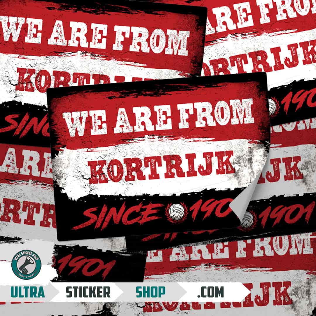 We are from Kortrijk since 1901 Autocollants