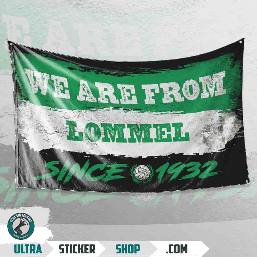 We are from Lommel since 1932 Vlag