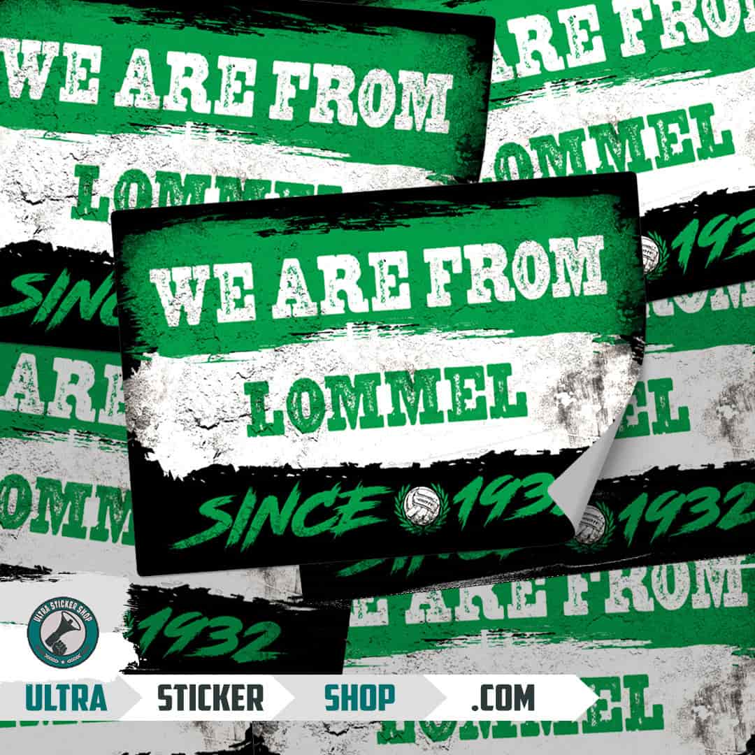 We are from Lommel since 1932 Stickers