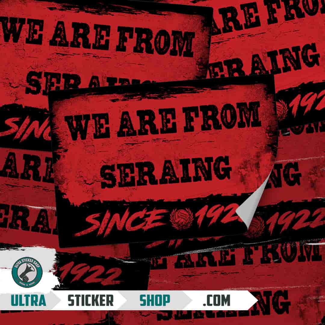 We are from Seraing since 1922 Autocollants