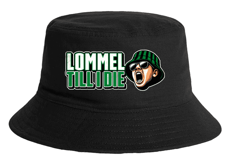 Lommel Till I die Chapeau seau