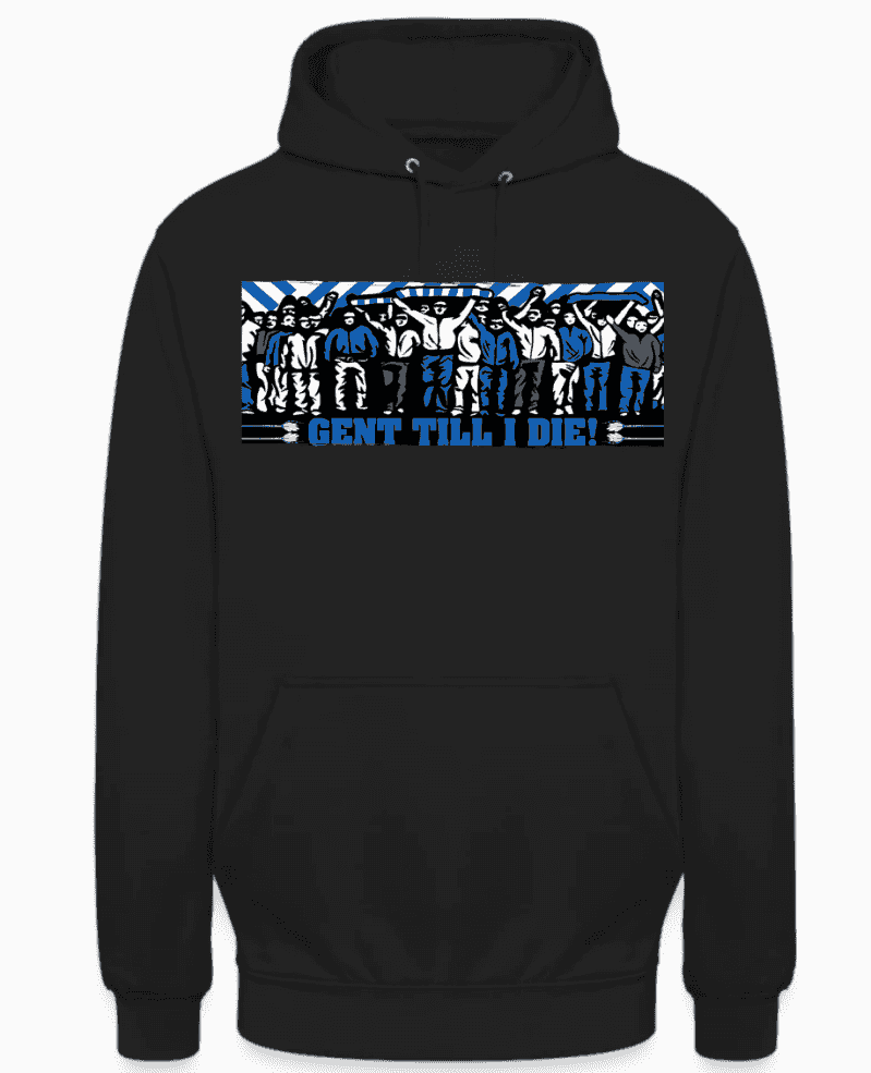 Gent Till I Die! Hoodie