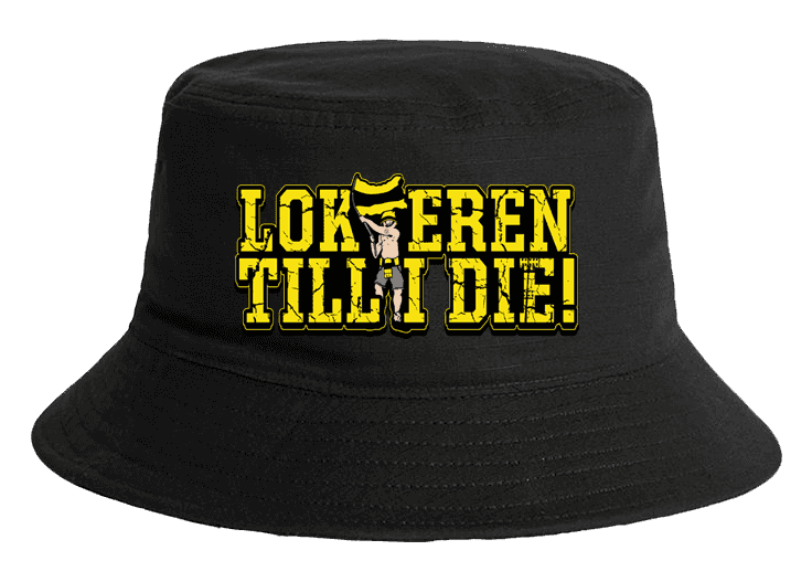 Lokeren till I Die Bucket Hat