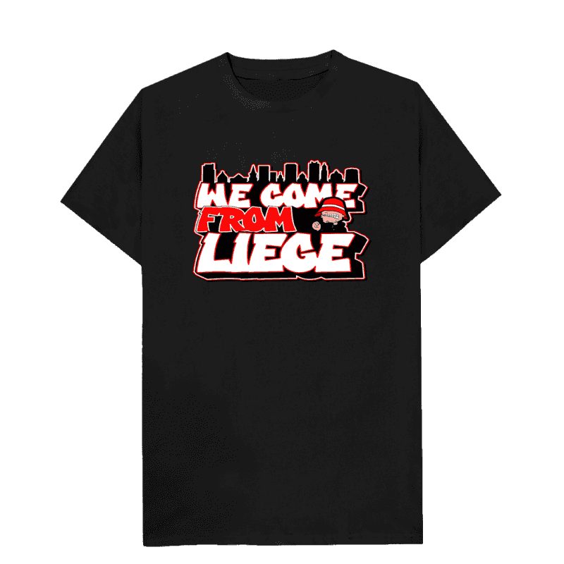 We come from Liege T-shirt