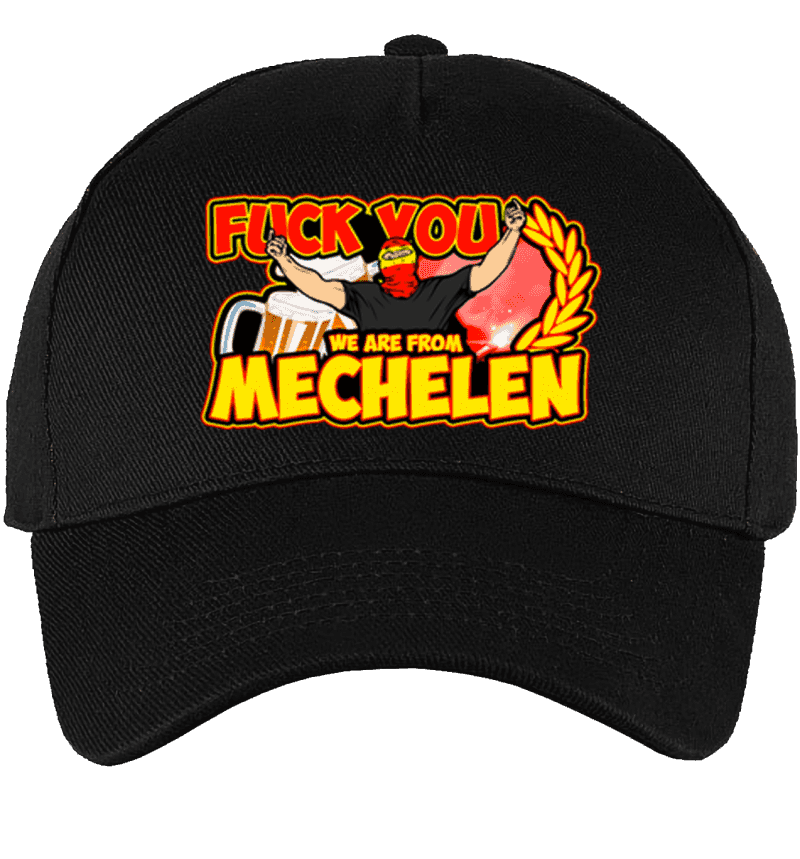 Fuck you we are from Mechelen Casquette