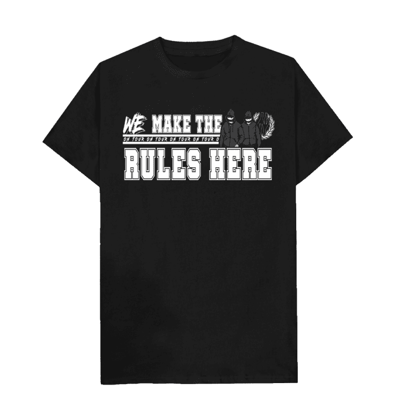 We make the rules here T-shirt