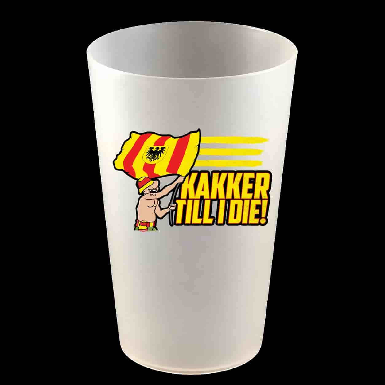 Kakker till I die Hardcup