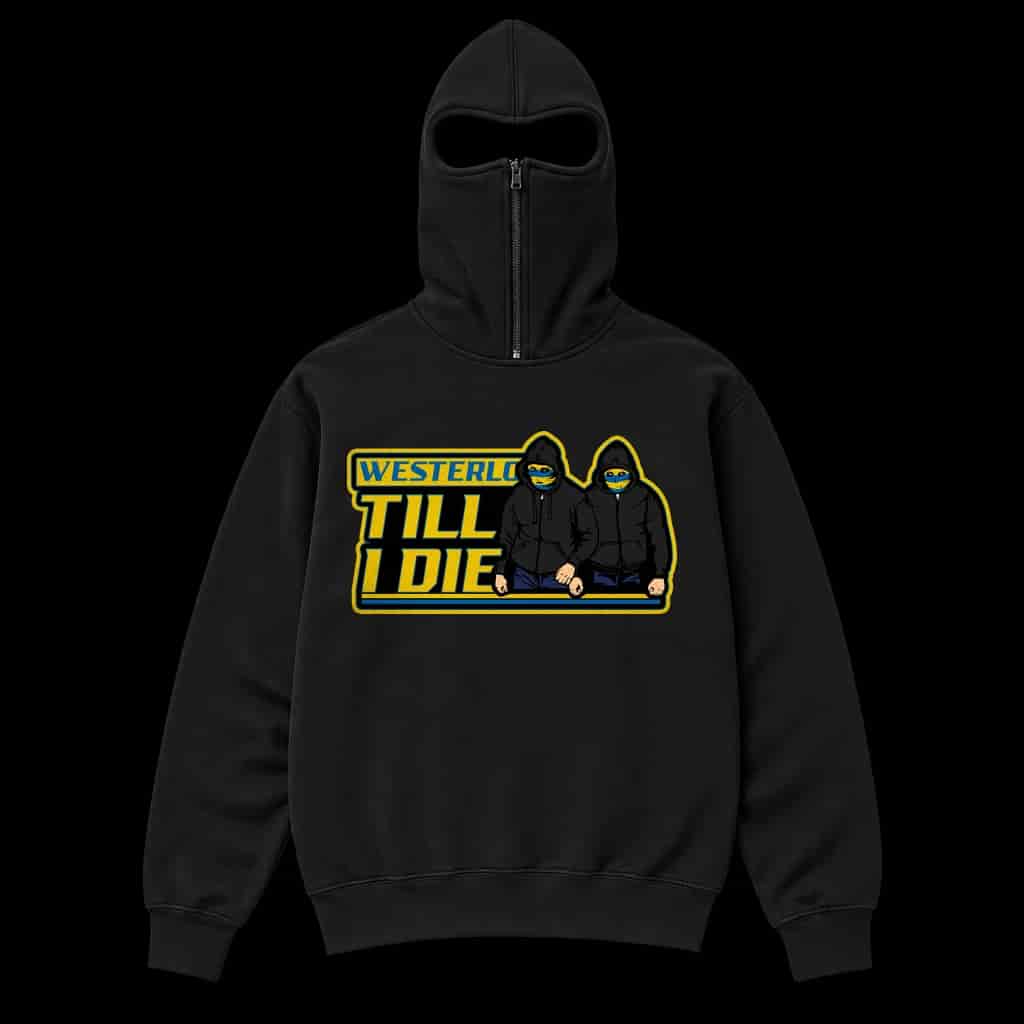 Westerlo Till I die Hoodie Ninja
